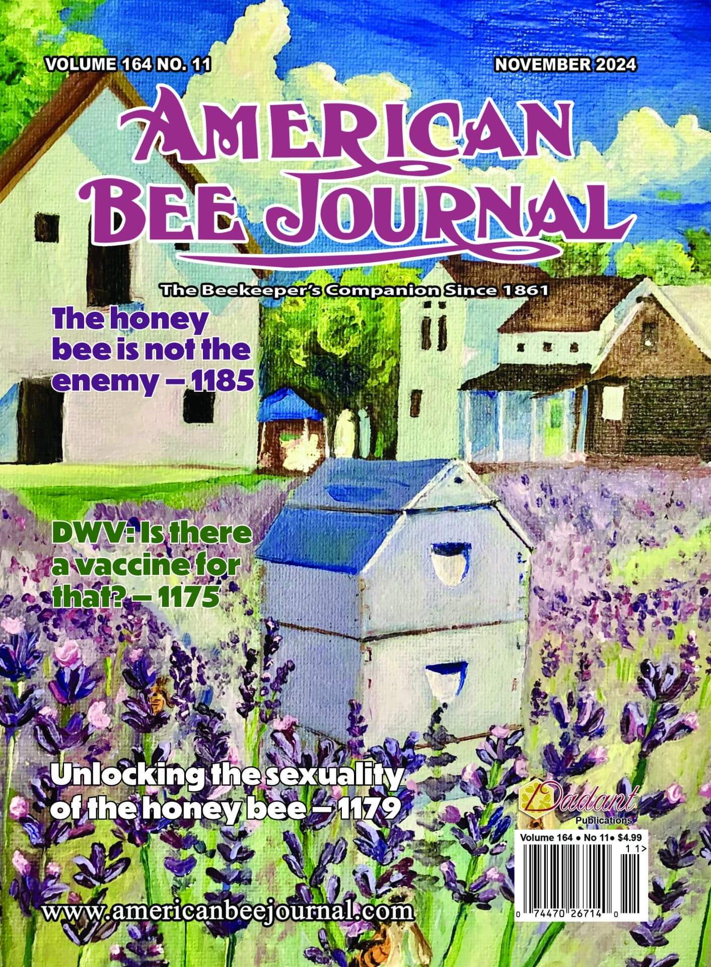 Cover for the November 2024 issue of the American Bee Journal. The cover depicts a painting of a bee hive in the foreground surrounded by lavender, with seveal white building with brown roofs in the background. Call-outs: The honey bee is not the enemy - 1185, DWV: Is there a vaccine for that? - 1175, Unlocking the sexuality of the honey bee - 1179