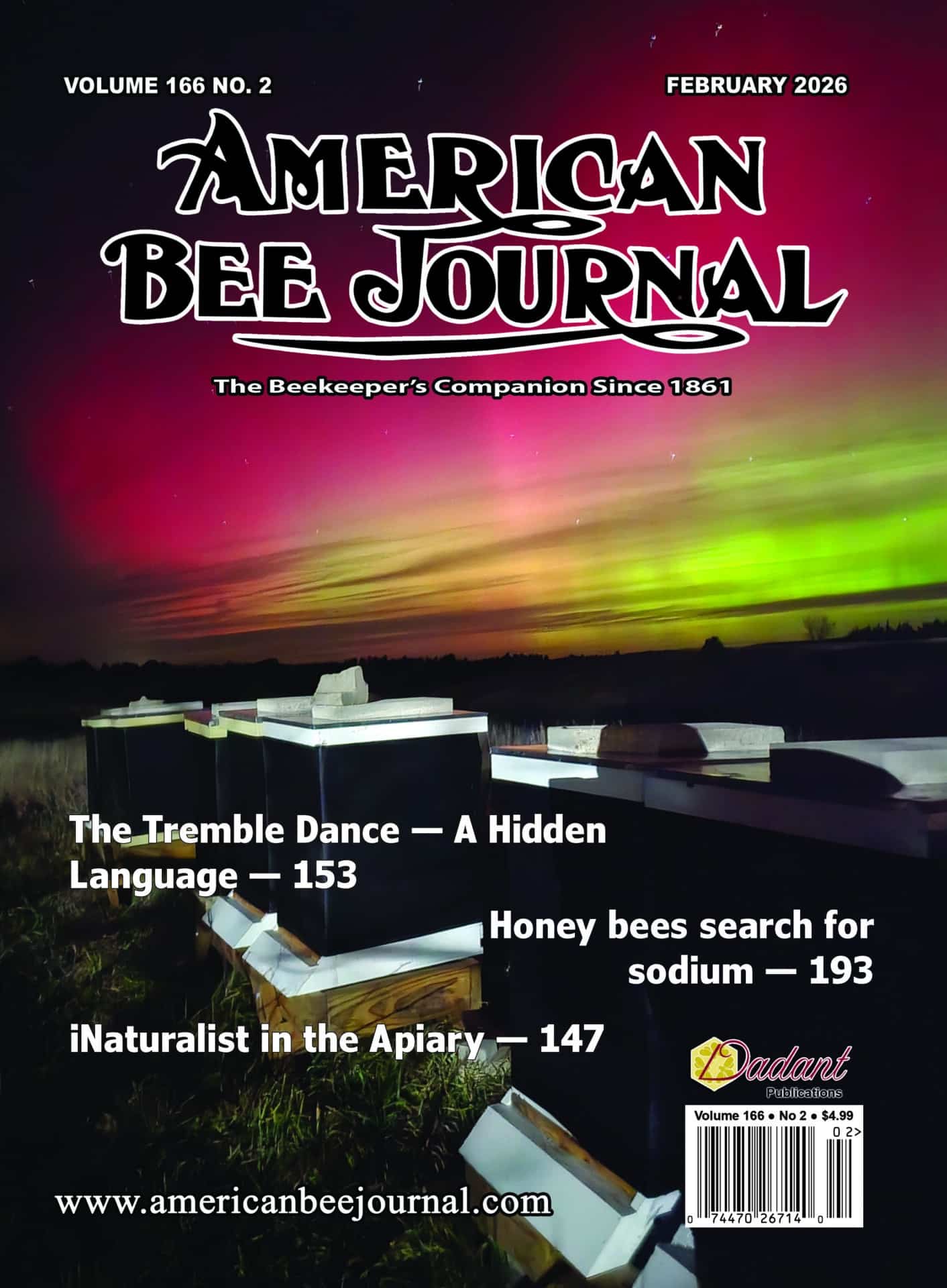 American Bee Journal Volume 166 No. 2 February 2026 Cover Callouts: The Tremble Dance: A Hidden Language - 153, honey bees search for sodium - 193, iNaturlaist on the Apiary -147